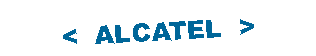 Szövegdoboz: < ALCATEL >